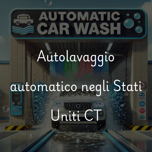 Autolavaggio automatico negli Stati Uniti CT