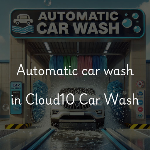 Automatic car wash in Cloud10 Car Wash
