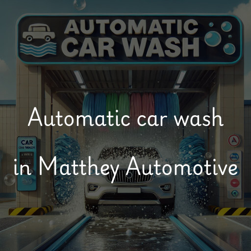 Automatic car wash in Matthey Automotive