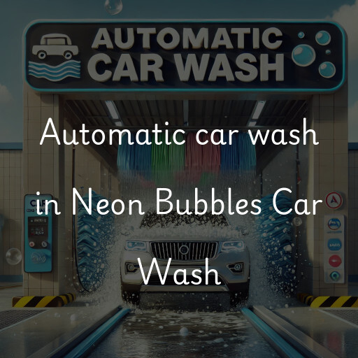 Automatic car wash in Neon Bubbles Car Wash
