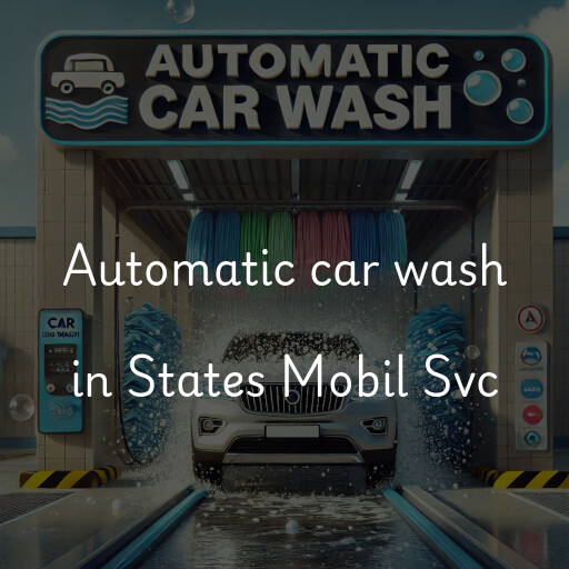 Automatic car wash in States Mobil Svc
