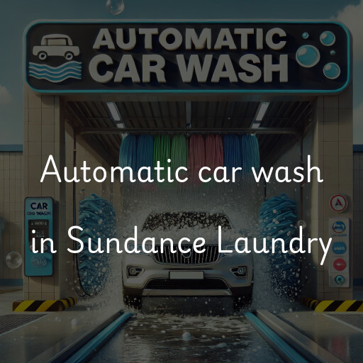 Automatic car wash in Sundance Laundry