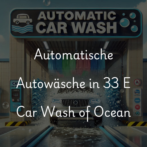 Lavado de autos en 33 E Car Wash of Ocean