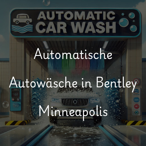 Lavado de autos en Bentley Minneapolis