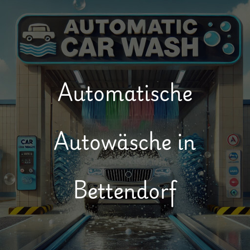 Automatische Autowäsche in Bettendorf