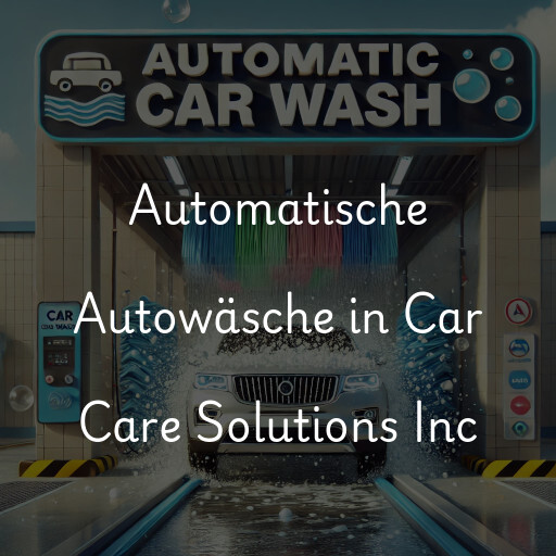 Automatische Autowäsche in Car Care Solutions Inc