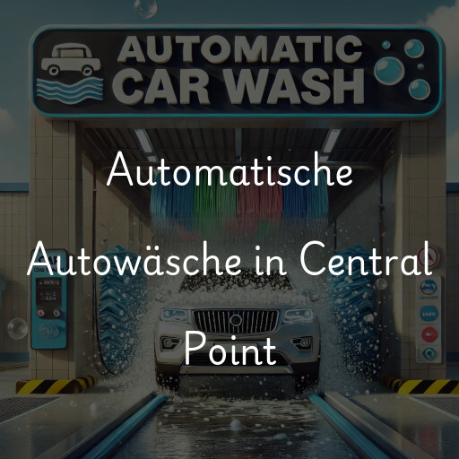 Automatische Autowäsche in Central Point