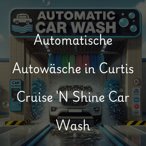 Lavado de autos en Curtis Cruise 'N Shine Car Wash