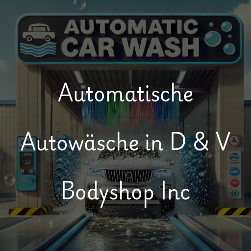 Lavado de autos en D & V Bodyshop Inc