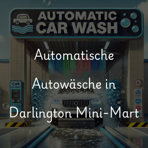 Lavado de autos en Darlington Mini-Mart