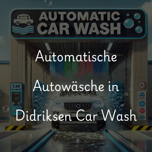 Automatische Autowäsche in Didriksen Car Wash