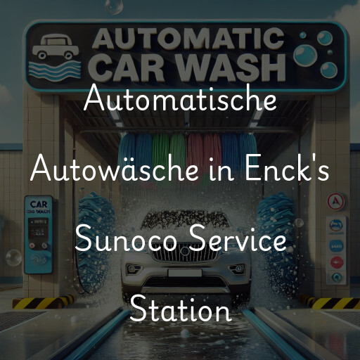Automatische Autowäsche in Enck's Sunoco Service Station