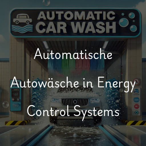 Automatische Autowäsche in Energy Control Systems