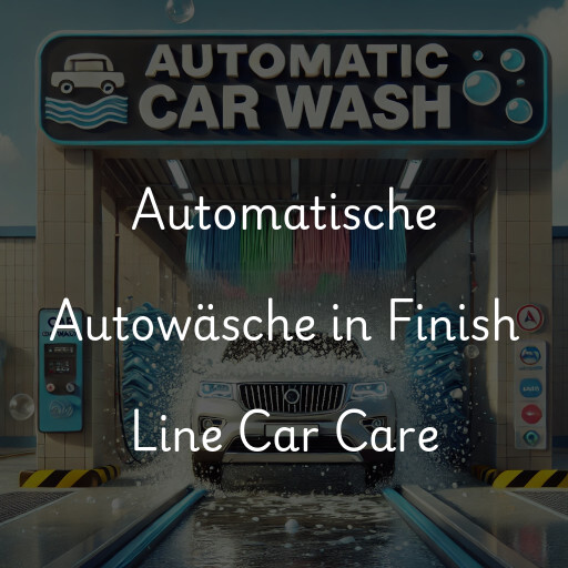 Automatische Autowäsche in Finish Line Car Care