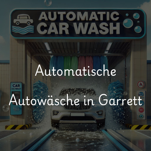 Automatische Autowäsche in Garrett