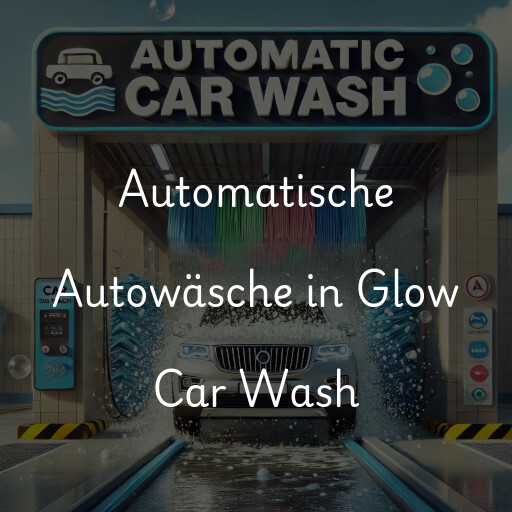 Automatische Autowäsche in Glow Car Wash