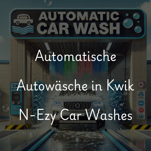 Lavado de autos en Kwik N-Ezy Car Washes