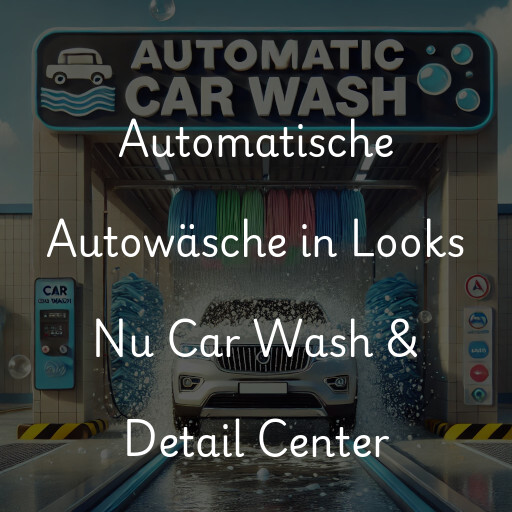 Lavado de autos en Looks Nu Car Wash & Detail Center