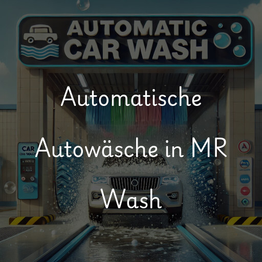 Automatische Autowäsche in MR Wash