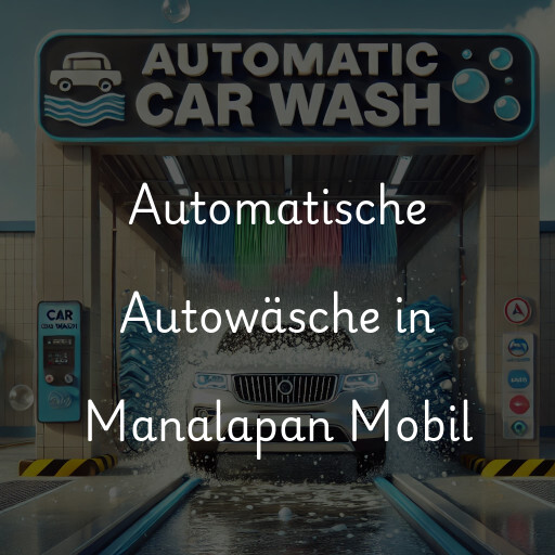 Automatische Autowäsche in Manalapan Mobil