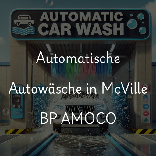 Automatische Autowäsche in McVille BP AMOCO
