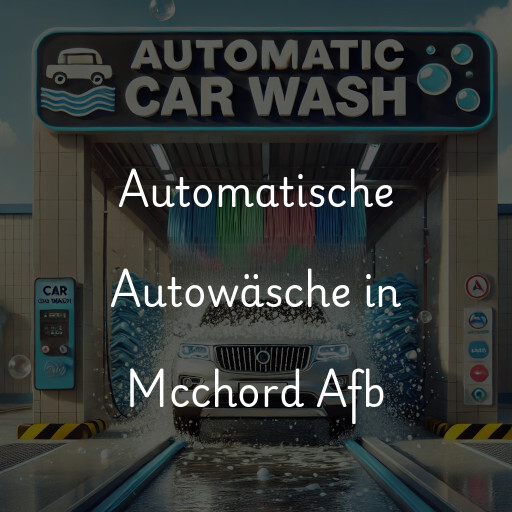Automatische Autowäsche in Mcchord Afb