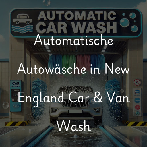 Lavado de autos en New England Car & Van Wash