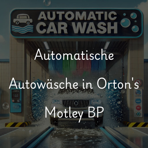 Lavado de autos en Orton's Motley BP