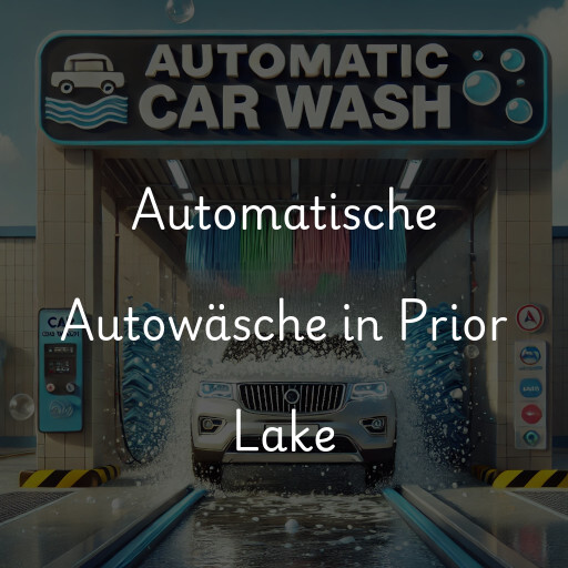 Automatische Autowäsche in Prior Lake