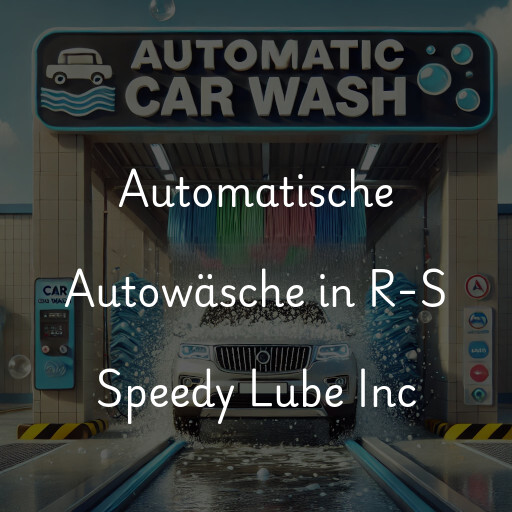 Automatische Autowäsche in R-S Speedy Lube Inc
