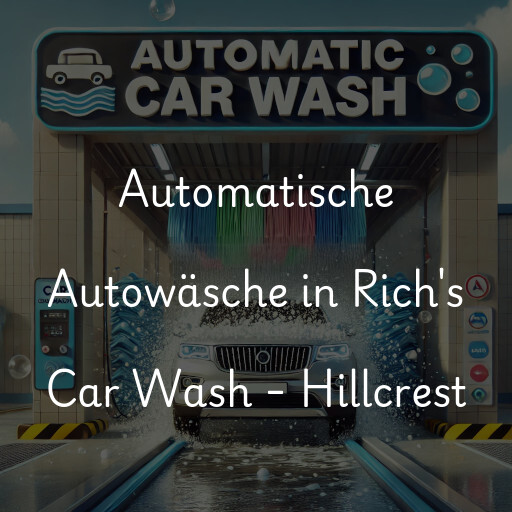 Lavado de autos en Rich's Car Wash - Hillcrest