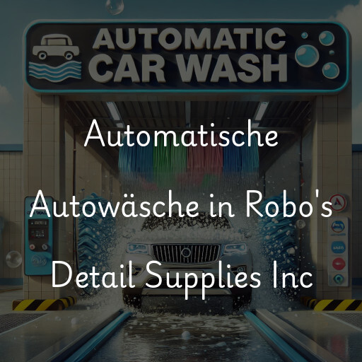 Lavado de autos en Robo's Detail Supplies Inc