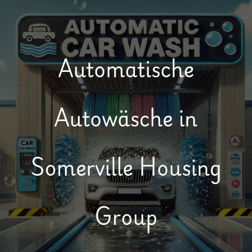 Automatische Autowäsche in Somerville Housing Group