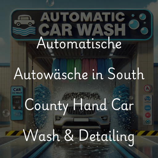 Lavado de autos en South County Hand Car Wash & Detailing