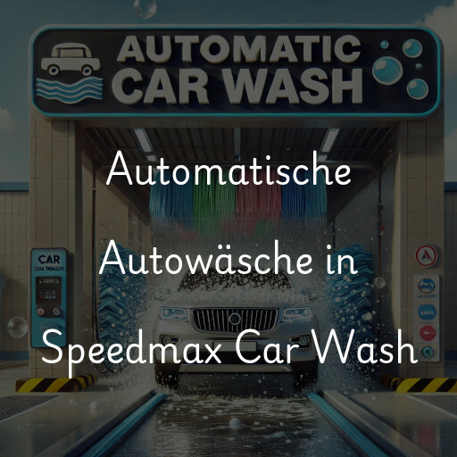 Lavado de autos en Speedmax Car Wash