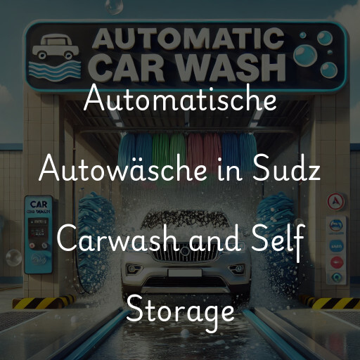 Automatische Autowäsche in Sudz Carwash and Self Storage
