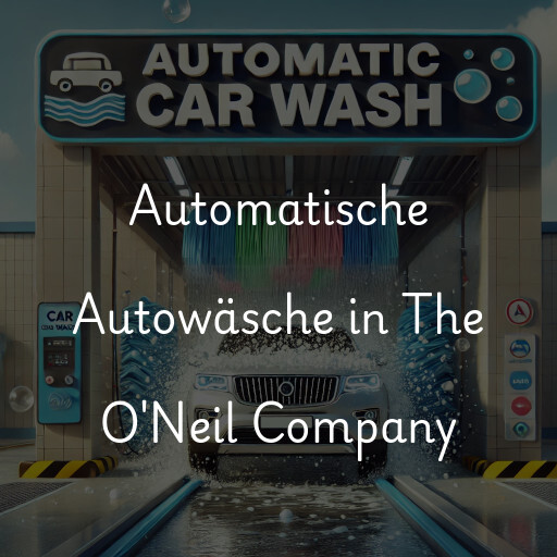 Automatische Autowäsche in The O'Neil Company