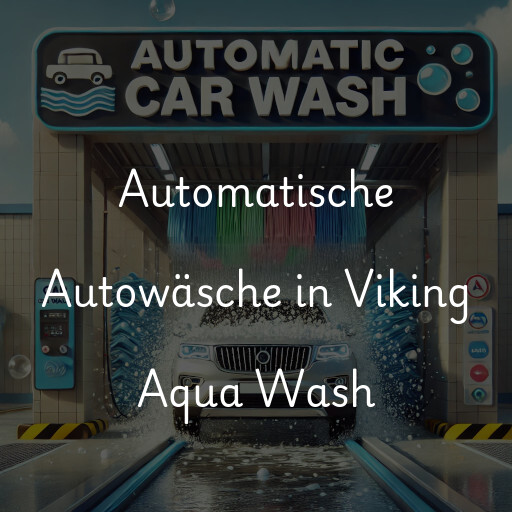 Automatische Autowäsche in Viking Aqua Wash