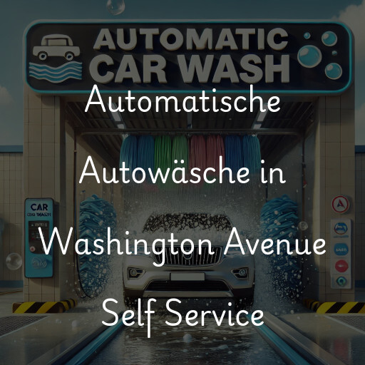 Lavado de autos en Washington Avenue Self Service
