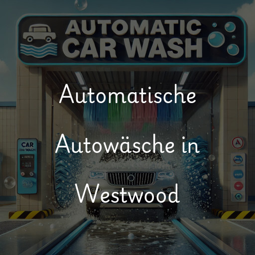 Automatische Autowäsche in Westwood