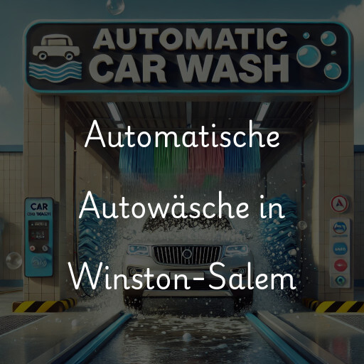 Automatische Autowäsche in Winston-Salem