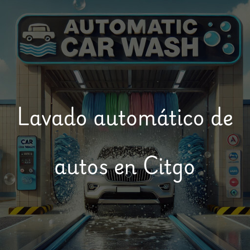 Lavado automático de autos en Citgo