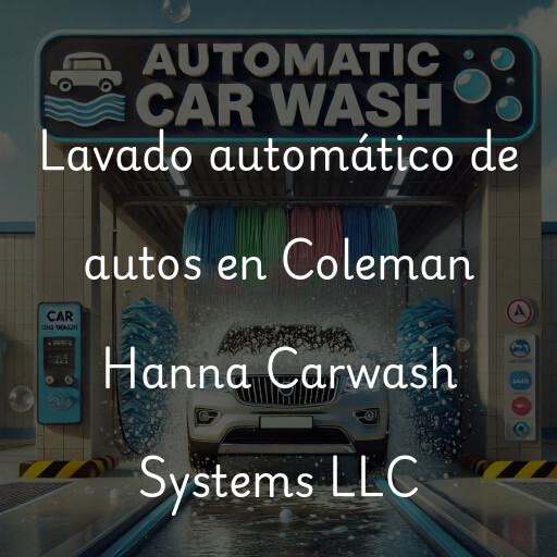 Lavado automático de autos en Coleman Hanna Carwash Systems LLC