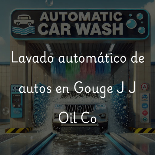 Lavado automático de autos en Gouge J J Oil Co