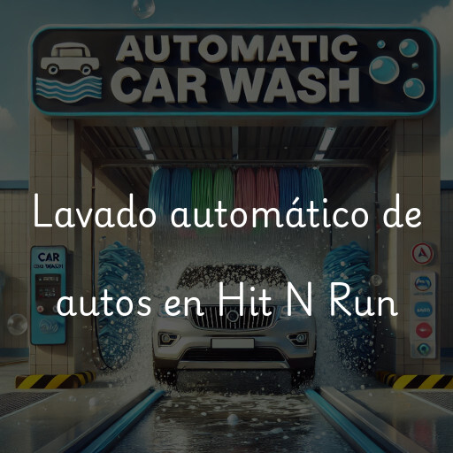 Lavado automático de autos en Hit N Run