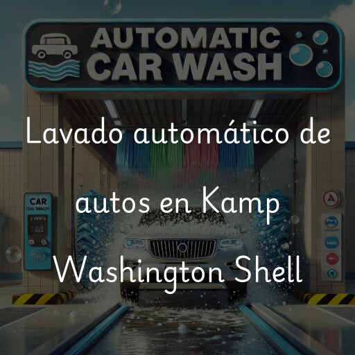 Lavado automático de autos en Kamp Washington Shell