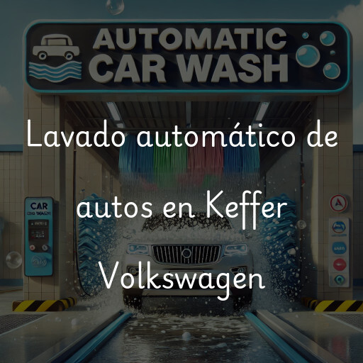 Lavado automático de autos en Keffer Volkswagen