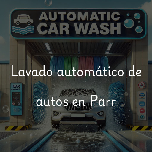 Lavado automático de autos en Parr