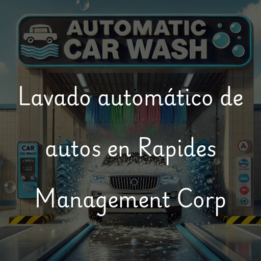 Lavado automático de autos en Rapides Management Corp