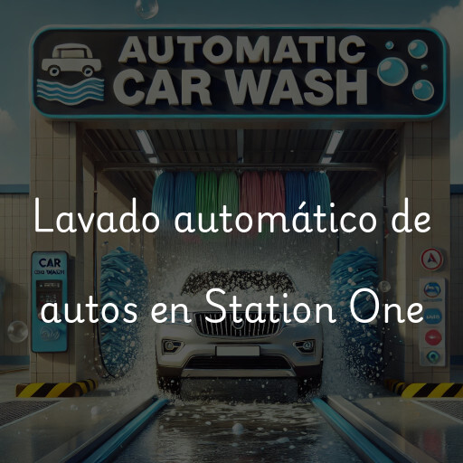 Lavado automático de autos en Station One